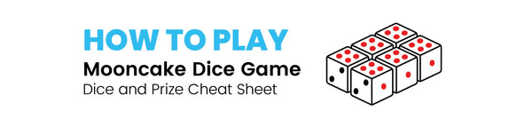 Roll Into Mid-Autumn: Mooncake Dice Game (How to Play)