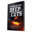 Blades in the Dark: Deep Cuts Expansion