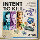 Intent to Kill Deluxe Upgrade