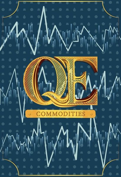 QE (Quantitative Easing): Commodities Expansion