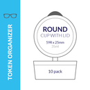 Token Cups Organizer (Various Size)