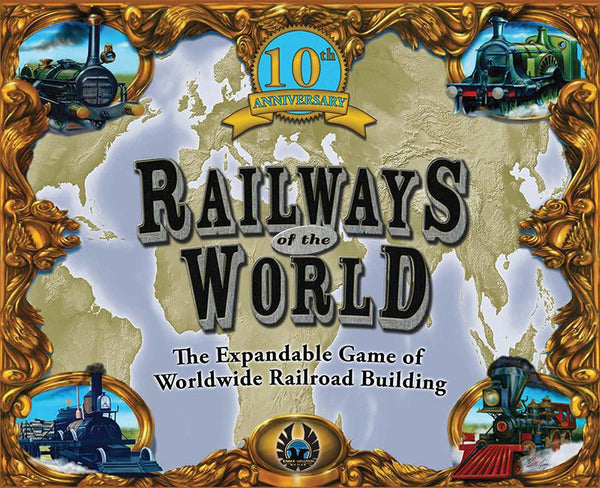 Railways of the World: 10th Anniversary Ed