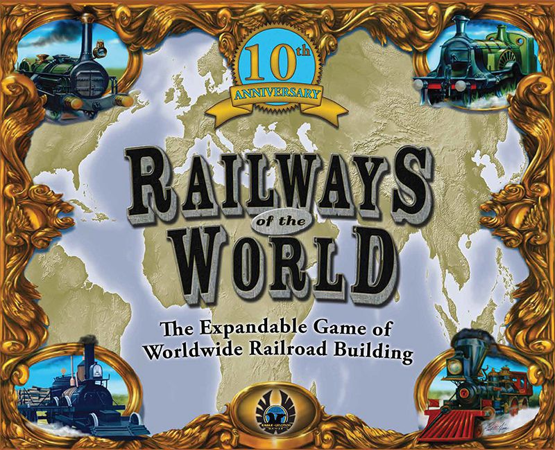 Railways of the World: 10th Anniversary Ed